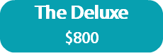 The Deluxe $800